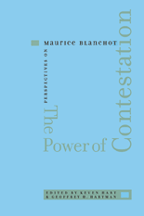 K. Hart, The Power of Contestation. Perspectives on Maurice Blanchot