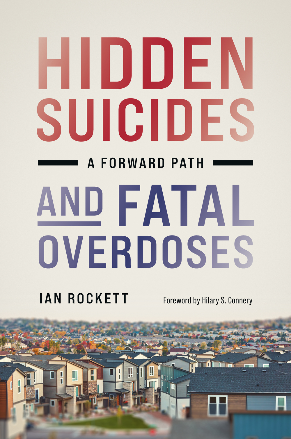 Hidden Suicides and Fatal Overdoses | Hopkins Press