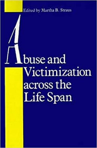 Cover image of Abuse and Victimization across the Life Span