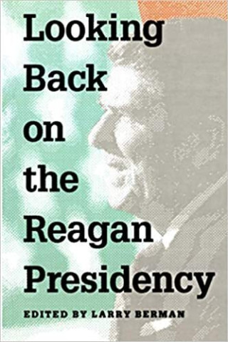 Cover image of Looking Back on the Reagan Presidency