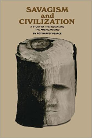 Cover image of Savagism and Civilization