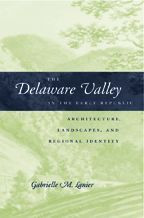 Cover image of The Delaware Valley in the Early Republic