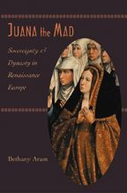 Cover image of Juana the Mad