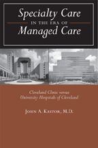 Cover image of Specialty Care in the Era of Managed Care