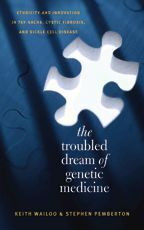 Cover image of The Troubled Dream of Genetic Medicine