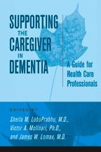 Cover image of Supporting the Caregiver in Dementia