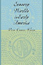 Cover image of Sensory Worlds in Early America