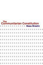 Cover image of The Communitarian Constitution