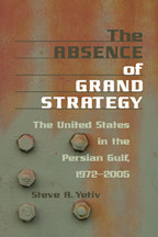 Cover image of The Absence of Grand Strategy