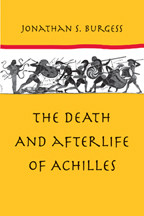 Cover image of The Death and Afterlife of Achilles