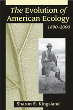 Cover image of The Evolution of American Ecology, 1890–2000