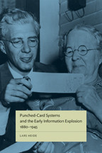 Cover image of Punched-Card Systems and the Early Information Explosion, 1880–1945