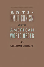 Cover image of Anti-Americanism and the American World Order