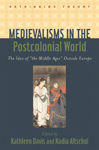 Cover image of Medievalisms in the Postcolonial World