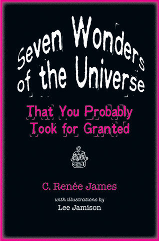 Cover image of Seven Wonders of the Universe That You Probably Took for Granted