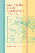 Cover image of Islam and the English Enlightenment, 1670–1840