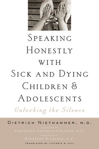 Cover image of Speaking Honestly with Sick and Dying Children and Adolescents