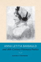 Cover image of Anna Letitia Barbauld and Eighteenth-Century Visionary Poetics