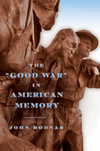 Cover image of The "Good War" in American Memory