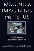 Cover image of Imaging and Imagining the Fetus