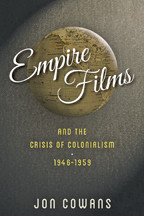 Cover image of Empire Films and the Crisis of Colonialism, 1946–1959