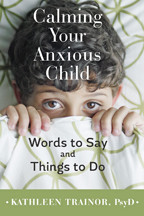 Cover image of Calming Your Anxious Child