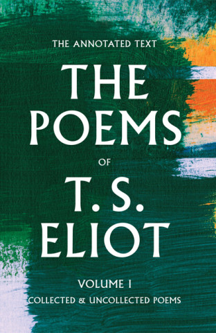 Cover image of The Poems of T. S. Eliot