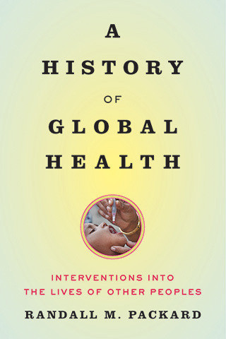 Cover image of A History of Global Health