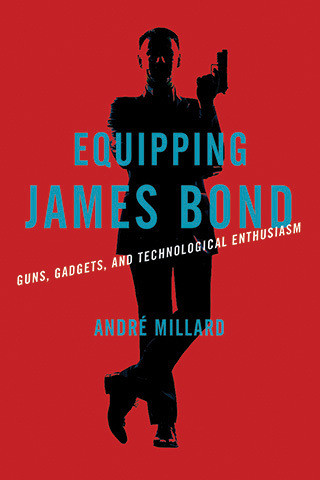 Cover image of Equipping James Bond