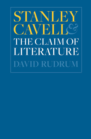 Cover image of Stanley Cavell and the Claim of Literature