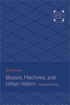 Cover image of Bosses, Machines, and Urban Voters