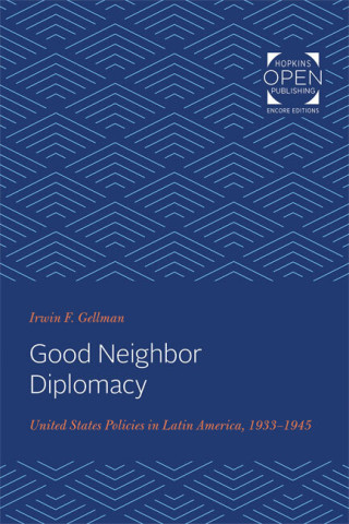 Cover image of Good Neighbor Diplomacy