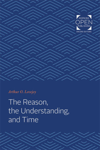 Cover image of The Reason, the Understanding, and Time