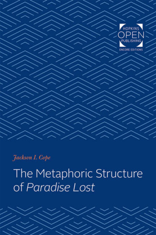 Cover image of The Metaphoric Structure of Paradise Lost