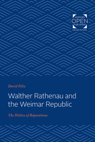 Cover image of Walther Rathenau and the Weimar Republic