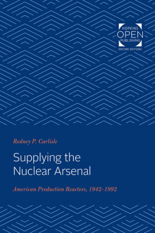 Cover image of Supplying the Nuclear Arsenal