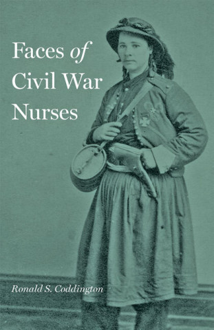 Cover image of Faces of Civil War Nurses