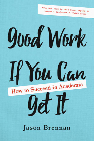 Cover image of Good Work If You Can Get It