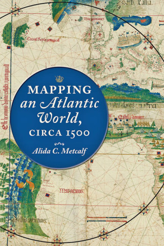 Cover image of Mapping an Atlantic World, circa 1500