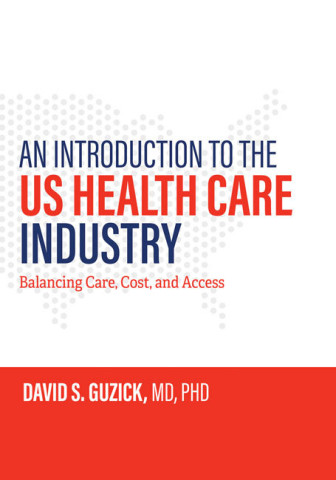 Cover image of An Introduction to the US Health Care Industry