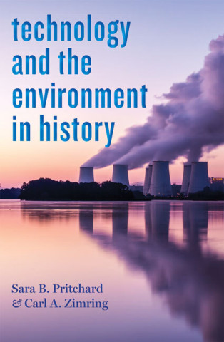 Cover image of Technology and the Environment in History