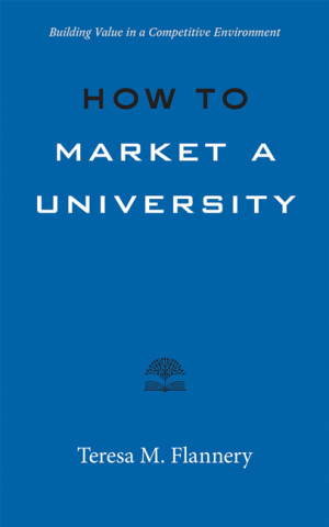 Cover image of How to Market a University