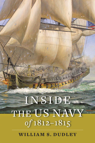 Cover image of Inside the US Navy of 1812–1815