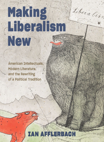 Cover image of Making Liberalism New