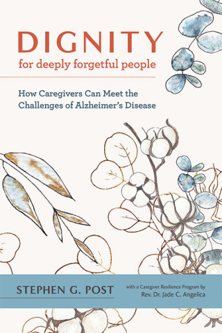 Cover image of Dignity for Deeply Forgetful People