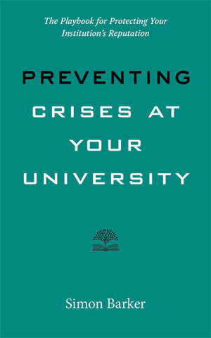 Cover image of Preventing Crises at Your University