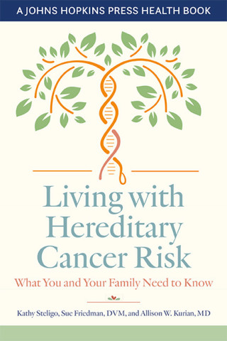 Cover image of Living with Hereditary Cancer Risk