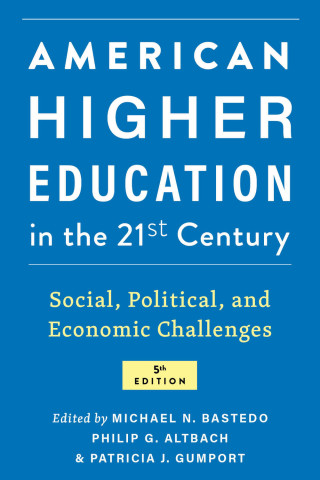 Cover image of American Higher Education in the Twenty-First Century