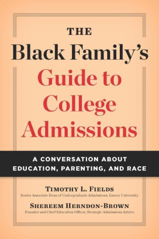 Cover image of The Black Family's Guide to College Admissions