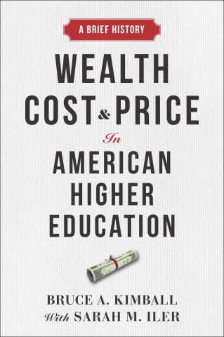 Cover image of Wealth, Cost, and Price in American Higher Education